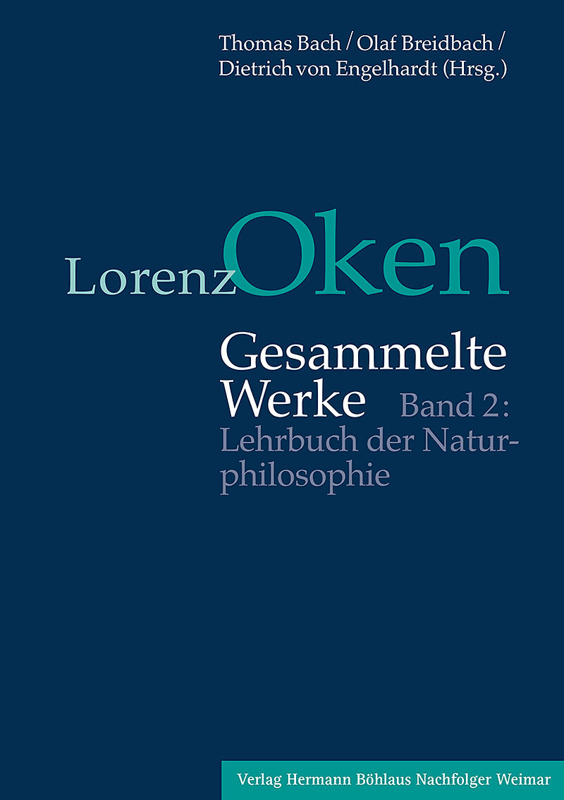 Lorenz Oken  Gesammelte Werke