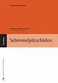 E-Book (pdf) Schimmelpilzschäden (E-Book, PDF) von Jörg Brandhorst, Georg Willems