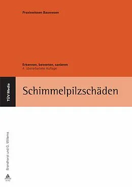 E-Book (pdf) Schimmelpilzschäden (E-Book, PDF) von Jörg Brandhorst, Georg Willems