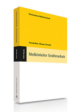 E-Book (pdf) Medizinscher Strahlenschutz (E-Book,PDF) von Martin Fiebich, Karl Westermann
