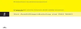 E-Book (pdf) Der Auditfragenkatalog zur ISO 9001 (E-Boo,PDF) von Wolfgang Kallmeyer