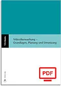 E-Book (pdf) Videoüberwachung - Grundlagen, Planung und Umsetzung (E-Book,PDF) von Markus Lang