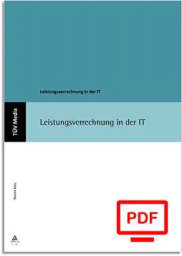 E-Book (pdf) Leistungsverrechnung in der IT (E-Book, PDF) von Martin Kütz