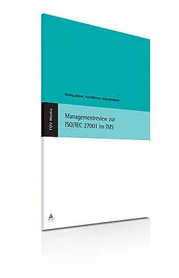 E-Book (pdf) Managementreview zur ISO/IEC 27001 im IMS (E-Book, PDF) von Wolfgang Kallmeyer