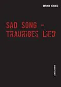 E-Book (epub) Sad Song - Trauriges Lied von Sandro Hübner