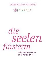 E-Book (epub) Die Seelenflüsterin von Verena Maria Rottmar