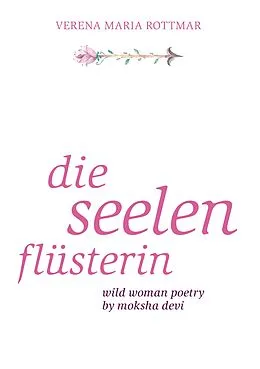 E-Book (epub) Die Seelenflüsterin von Verena Maria Rottmar