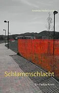 E-Book (epub) Schlammschlacht von Andreas Heßelmann