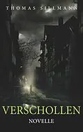 E-Book (epub) Verschollen von Thomas Sillmann