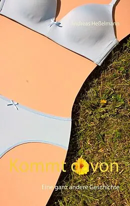 E-Book (epub) Kommt davon von Andreas Heßelmann