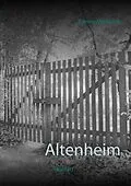 E-Book (epub) Altenheim von Torsten Markwirth