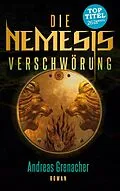 E-Book (epub) Die Nemesis Verschwörung von Andreas Grenacher