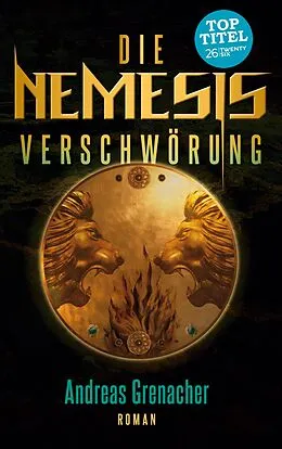 E-Book (epub) Die Nemesis Verschwörung von Andreas Grenacher