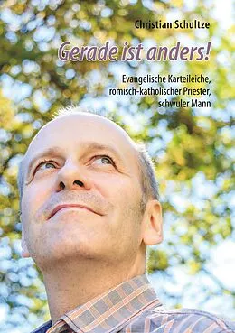 E-Book (epub) Gerade ist anders! von Christian Schultze