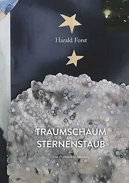 E-Book (epub) Traumschaum und Sternenstaub von Harald Forst