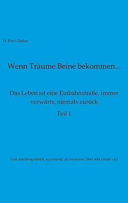 E-Book (epub) Wenn Träume Beine bekommen von H. Peter Duhm