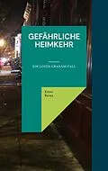 E-Book (epub) Gefährliche Heimkehr von Enno Reins