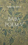 E-Book (epub) Baba Poem V von Markus B. Bolli