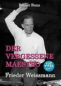 E-Book (epub) Der vergessene Maestro von Rainer Bunz