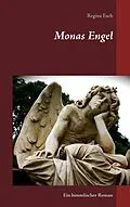 E-Book (epub) Monas Engel von Regina Esch