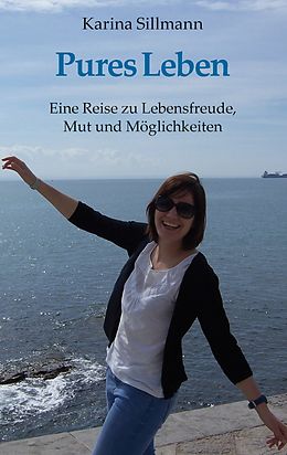 E-Book (epub) Pures Leben von Karina Sillmann