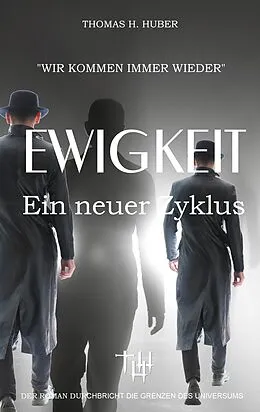 E-Book (epub) Ewigkeit von Thomas H. Huber