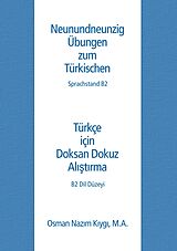 E-Book (epub) Neunundneunzig Übungen zum Türkischen von Osman Nazim Kiygi