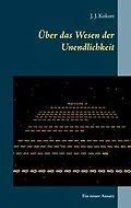 E-Book (epub) Über das Wesen der Unendlichkeit von J. J. Kokott