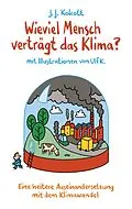 E-Book (epub) Wieviel Mensch verträgt das Klima? von J. J. Kokott
