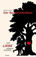 E-Book (epub) Der Baumkontrolleur von Sandra Anne Roos