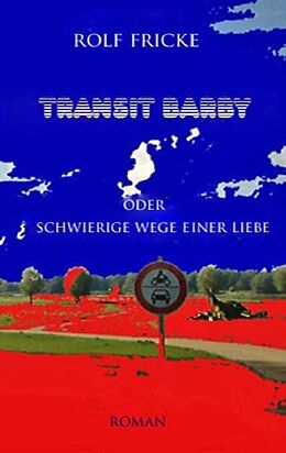 Kartonierter Einband Transit Barby von Rolf Fricke