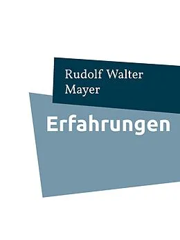 E-Book (epub) Erfahrungen von Rudolf Walter Mayer