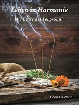 E-Book (epub) Leben in Harmonie von Chen Lu Wang