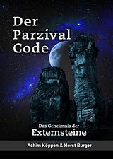 E-Book (epub) Der Parzival - Code von Achim Köppen, Horst Burger