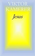 E-Book (epub) Jesus von Viktor Kamerer