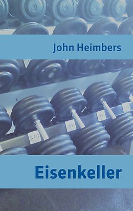 E-Book (epub) Eisenkeller von John Heimbers