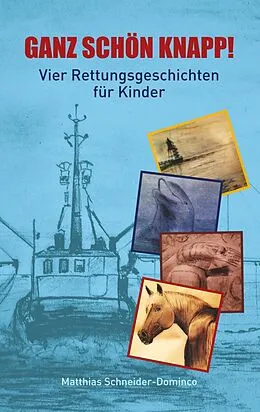 E-Book (epub) Ganz schön knapp! von Matthias Schneider-Dominco