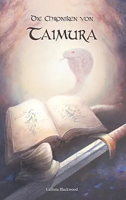 E-Book (epub) Die Chroniken von Taimura von Callista Blackwood