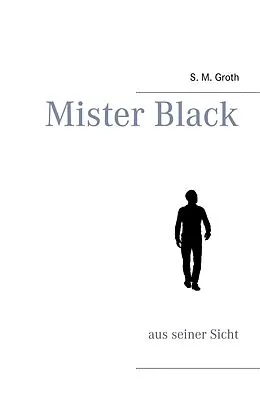 E-Book (epub) Mister Black von S. M. Groth