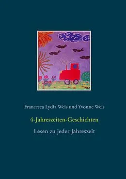 E-Book (epub) 4-Jahreszeiten-Geschichten von Francesca Lydia Weis, Yvonne Weis