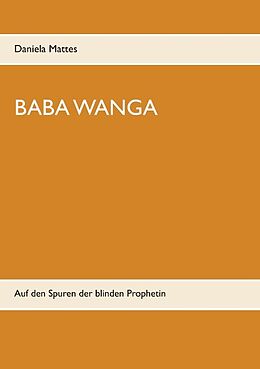 Kartonierter Einband Baba Wanga von Daniela Mattes
