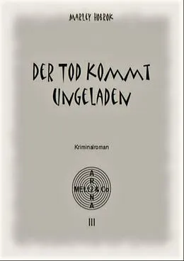 E-Book (epub) Der Tod kommt ungeladen von Marley Hobrok
