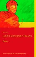 E-Book (epub) Self-Publisher-Blues von Luise Link
