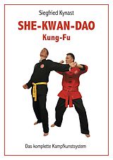 E-Book (epub) SHE-KWAN-DAO Kung Fu von Siegfried Kynast