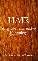 E-Book (epub) Hair von Antonia Katharina Tessnow