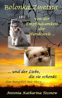 E-Book (epub) Bolonka Zwetna von Antonia Katharina Tessnow