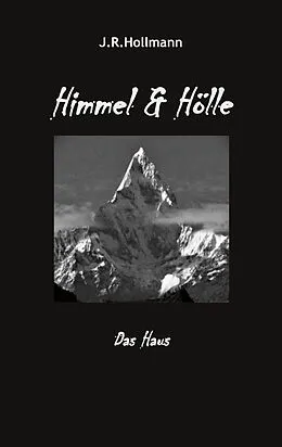 E-Book (epub) Himmel und Hölle von J. R. Hollmann