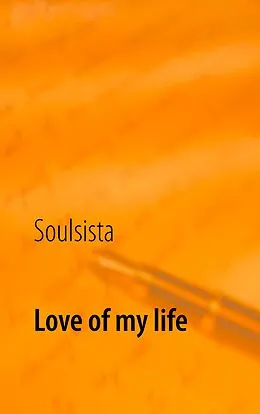 E-Book (epub) Love of my life von Soulsista