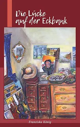 E-Book (epub) Die Lücke auf der Eckbank von Franziska König