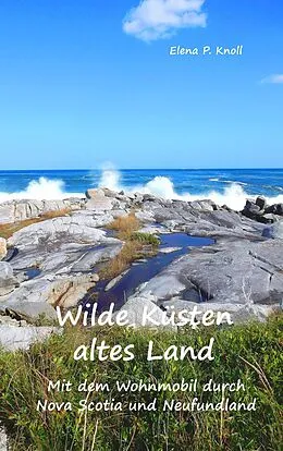 E-Book (epub) Wilde Küsten altes Land von Elena P. Knoll